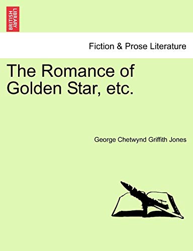 Stock image for The Romance of Golden Star, Etc. for sale by Lucky's Textbooks