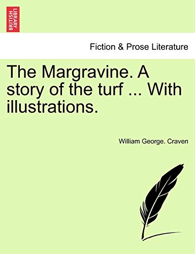 Stock image for The Margravine. a Story of the Turf . with Illustrations. Vol. II. for sale by Ebooksweb