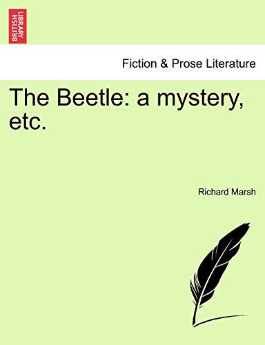 The Beetle: A Mystery, Etc. (Fiction & Prose Literature) (9781241221270) by Marsh, Richard