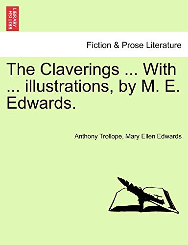 Beispielbild fr The Claverings . With . illustrations, by M. E. Edwards. VOL. I. zum Verkauf von Buchpark