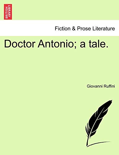 Doctor Antonio; A Tale. (Paperback) - Giovanni Ruffini