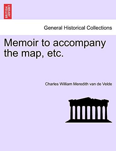 Imagen de archivo de Memoir to Accompany the Map, Etc. a la venta por Lucky's Textbooks