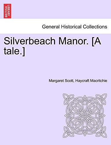 Imagen de archivo de Silverbeach Manor. [A Tale.] a la venta por Lucky's Textbooks