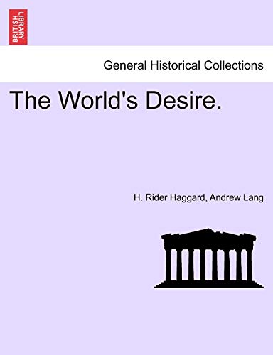 Stock image for The World's Desire. for sale by Lucky's Textbooks