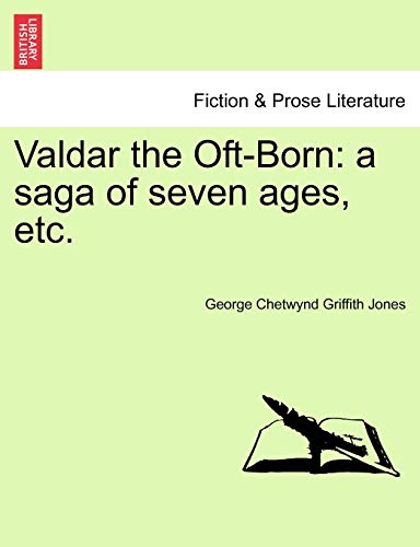 Imagen de archivo de Valdar the Oft-Born: A Saga of Seven Ages, Etc. a la venta por Lucky's Textbooks
