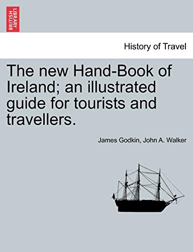 Imagen de archivo de The new Hand-Book of Ireland; an illustrated guide for tourists and travellers. a la venta por Lucky's Textbooks