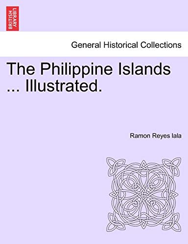 Stock image for The Philippine Islands Illustrated for sale by PBShop.store US