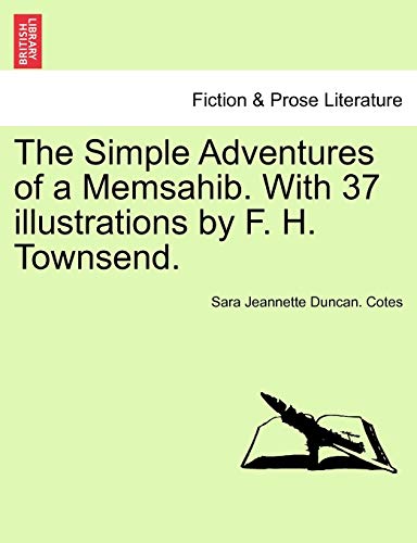 Immagine dell'editore per The Simple Adventures of a Memsahib. with 37 Illustrations by F. H. Townsend. venduto da Ria Christie Collections
