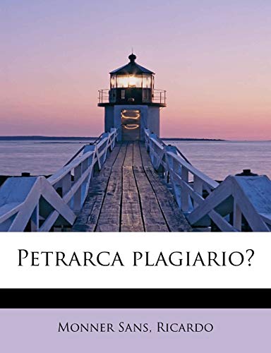 Stock image for PETRARCA PLAGIARIO? for sale by KALAMO LIBROS, S.L.