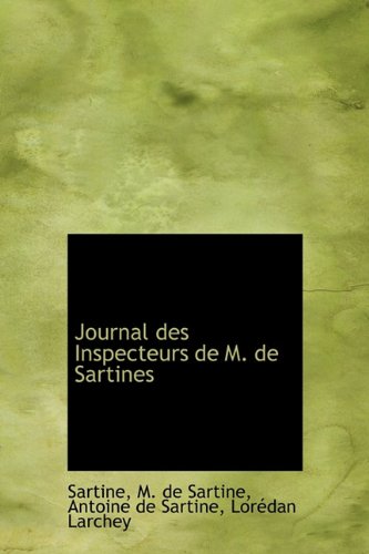9781241290498: Journal Des Inspecteurs de M. de Sartines