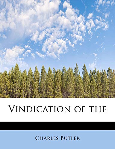 Vindication of the (9781241299071) by Butler, Charles