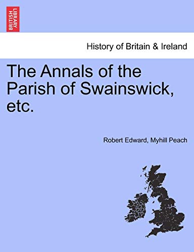 Imagen de archivo de The Annals of the Parish of Swainswick, etc a la venta por PBShop.store US