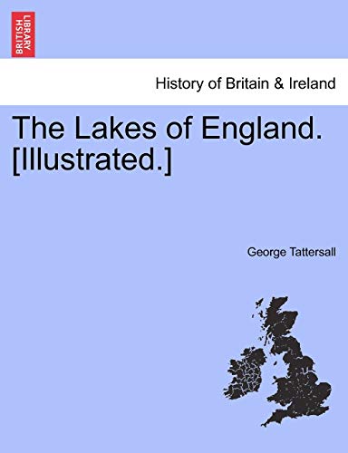 Stock image for The Lakes of England. [Illustrated.] for sale by Lucky's Textbooks