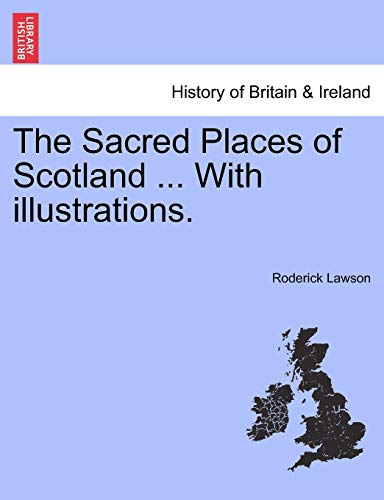 Stock image for The Sacred Places of Scotland . with Illustrations. for sale by Phatpocket Limited