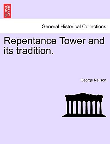 Imagen de archivo de Repentance Tower and Its Tradition. a la venta por Lucky's Textbooks