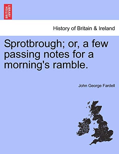 Stock image for Sprotbrough or, a few passing notes for a morning's ramble for sale by PBShop.store US