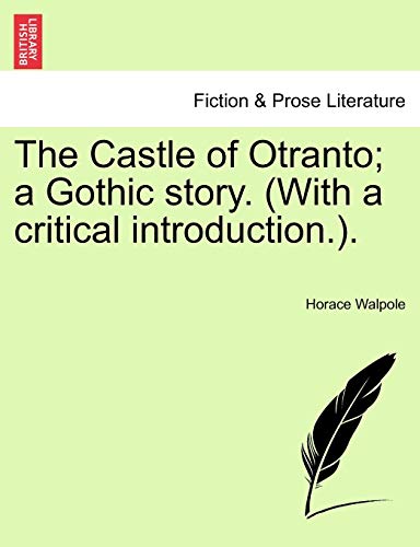 Imagen de archivo de The Castle of Otranto a Gothic story With a critical introduction a la venta por PBShop.store US