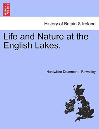 Stock image for Life and Nature at the English Lakes. for sale by Lucky's Textbooks