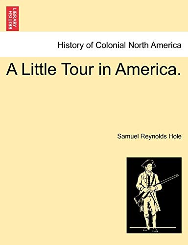 Imagen de archivo de A Little Tour in America. a la venta por Lucky's Textbooks