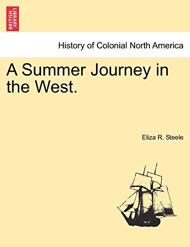 Stock image for A Summer Journey in the West. for sale by Ebooksweb