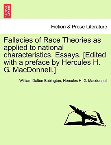 Imagen de archivo de Fallacies of Race Theories as Applied to National Characteristics. Essays. [Edited with a Preface by Hercules H. G. MacDonnell.] a la venta por Lucky's Textbooks