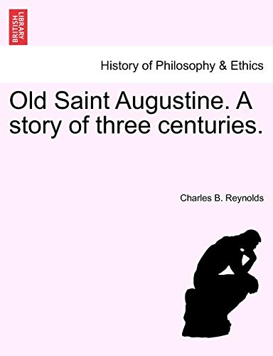 Stock image for Old Saint Augustine A story of three centuries for sale by PBShop.store US