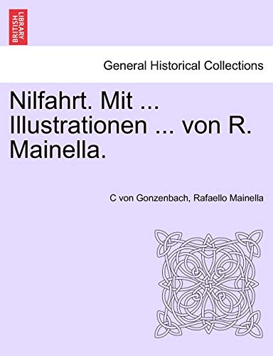 Beispielbild fr Nilfahrt. Mit . Illustrationen . von R. Mainella. zum Verkauf von Reuseabook