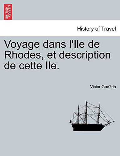 9781241338121: Voyage Dans L'Ile de Rhodes, Et Description de Cette Ile.