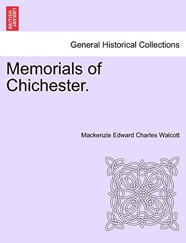 Imagen de archivo de Memorials of Chichester. a la venta por Lucky's Textbooks