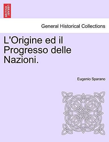 L'Origine Ed Il Progresso Delle Nazioni. (Paperback) - Eugenio Sparano