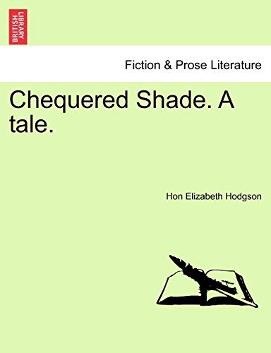 Imagen de archivo de Chequered Shade. a Tale. a la venta por Lucky's Textbooks