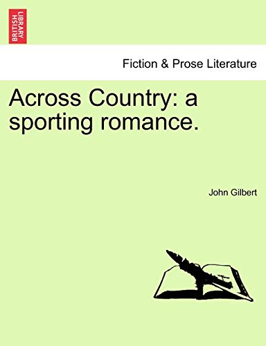 9781241363536: Across Country: A Sporting Romance.
