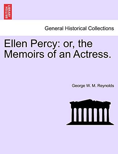 Imagen de archivo de Ellen Percy: or, the Memoirs of an Actress. Vol. II. a la venta por WorldofBooks