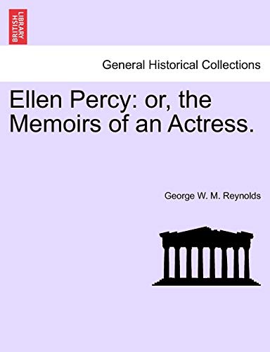 Stock image for Ellen Percy: or, the Memoirs of an Actress. Vol. II. for sale by WorldofBooks