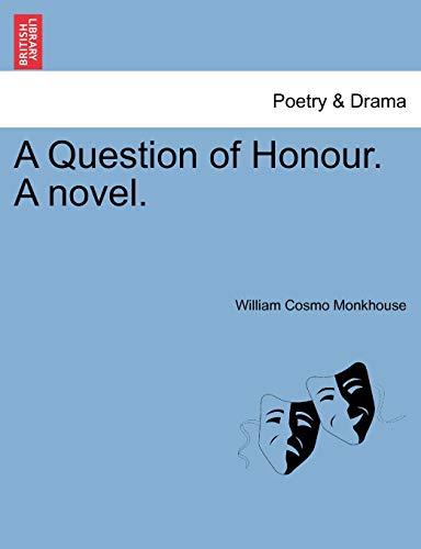 Imagen de archivo de A Question of Honour. a Novel. a la venta por Lucky's Textbooks