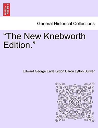 Stock image for The New Knebworth Edition. for sale by Lucky's Textbooks
