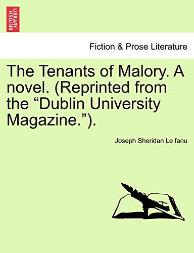 9781241373153: The Tenants of Malory. A novel. (Reprinted from the "Dublin University Magazine."). Vol. III.