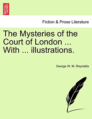 Stock image for The Mysteries of the Court of London With illustrations Vol VII, Vol I, Fourth Series for sale by PBShop.store US