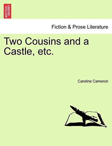 Stock image for Two Cousins and a Castle, Etc. for sale by Lucky's Textbooks