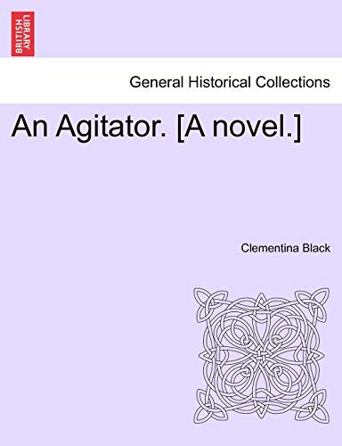 Stock image for An Agitator A novel for sale by PBShop.store US
