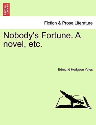 9781241380212: Nobody's Fortune. a Novel, Etc.