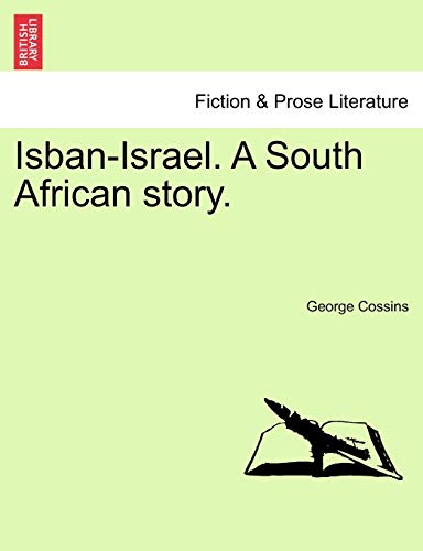 9781241382063: Isban-Israel. A South African story.