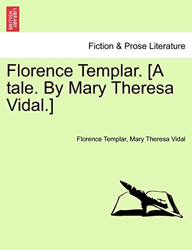 Stock image for Florence Templar. [A Tale. by Mary Theresa Vidal.] for sale by Lucky's Textbooks