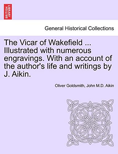 Beispielbild fr The Vicar of Wakefield . Illustrated with Numerous Engravings. with an Account of the Author's Life and Writings by J. Aikin. zum Verkauf von Lucky's Textbooks