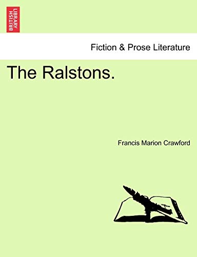 The Ralstons. (9781241385422) by Crawford, F Marion