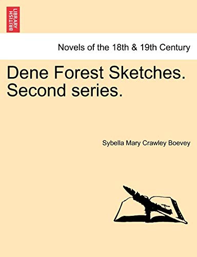 Stock image for Dene Forest Sketches. Second Series. for sale by Lucky's Textbooks