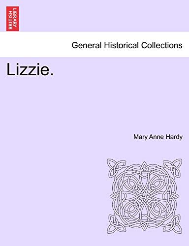 Stock image for Lizzie. Vol. I. for sale by Lucky's Textbooks