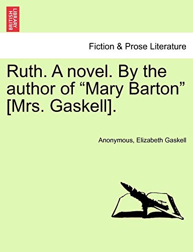 Ruth. A Novel. Vol. III - Anonymous|Gaskell, Elizabeth