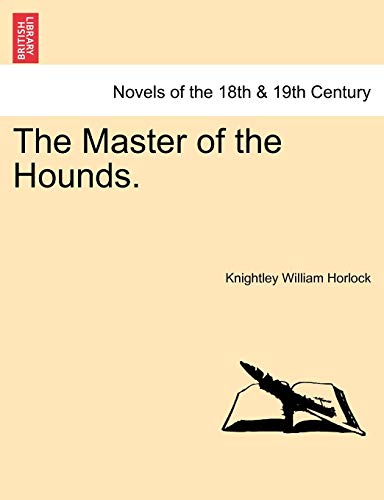 Stock image for The Master of the Hounds. for sale by Lucky's Textbooks