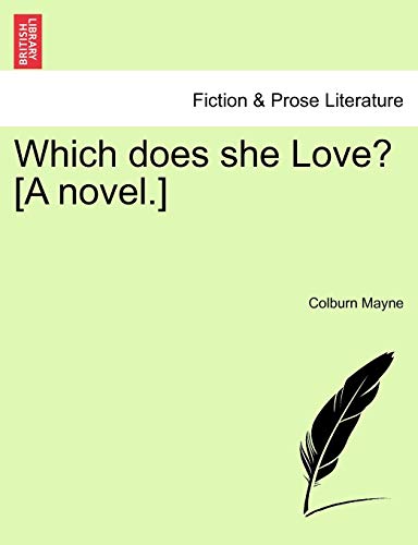 Imagen de archivo de Which Does She Love? [A Novel.] a la venta por Lucky's Textbooks